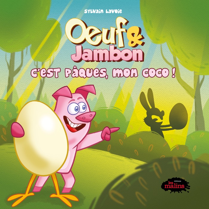 Oeuf et Jambon: C'est Pâques, mon coco!