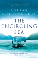 Adrian Goldsworthy - The Encircling Sea artwork