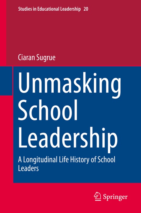 Unmasking School Leadership