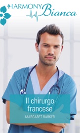 Il chirurgo francese - Margaret Barker by  Margaret Barker PDF Download
