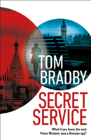 Tom Bradby - Secret Service artwork