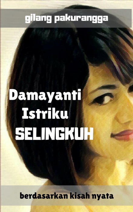 Damayanti Istriku, Selingkuh