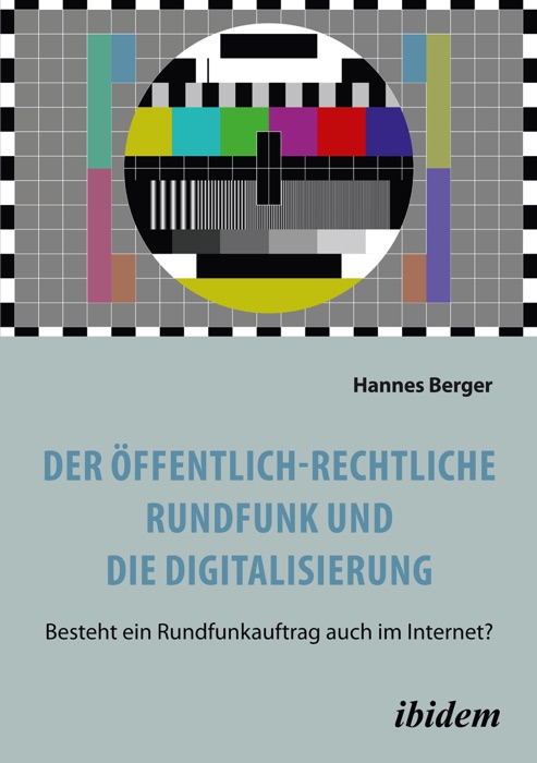 Der öffentlich-rechtliche Rundfunk und die Digitalisierung