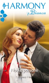 Nobile passione - Joanna Neil by  Joanna Neil PDF Download