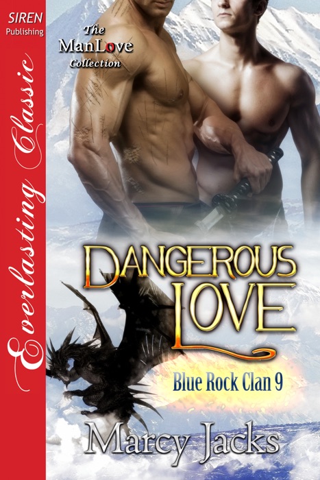 Dangerous Love [Blue Rock Clan 9]