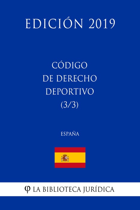 Código de Derecho Deportivo (3/3) (España) (Edición 2019)