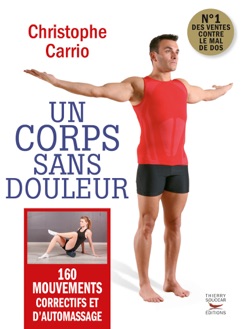 Un corps sans douleur - Nouvelle édition - Christophe Carrio