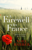 Noel Barber - A Farewell to France artwork