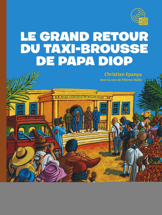 Le grand retour du taxi-brousse de Papa Diop