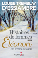 Louise Tremblay d'Essiambre - Histoires de femmes, tome 1 artwork