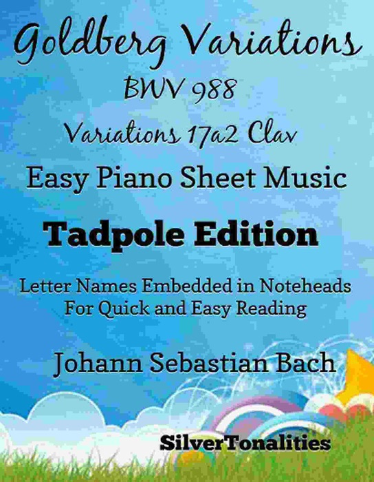 Goldberg Variations BWV 988 Variation 17a2 Easy Piano Sheet Music Tadpole Edition