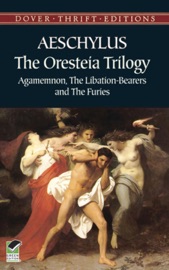 The Oresteia Trilogy - Aeschylus