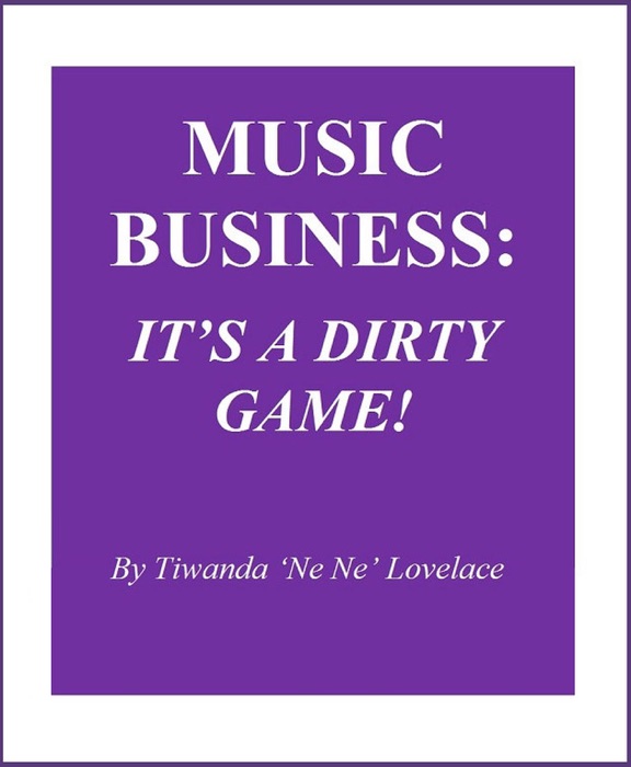 Music Business: It's a Dirty Game!