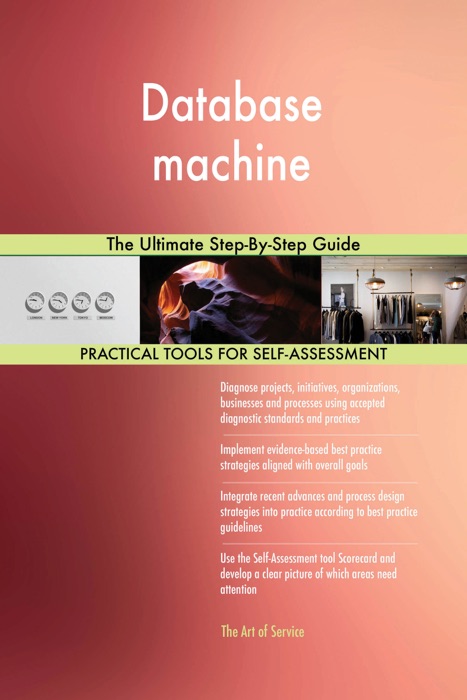 Database machine The Ultimate Step-By-Step Guide