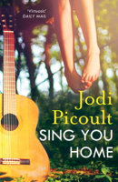 Jodi Picoult - Sing You Home artwork