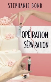 Opération séparation