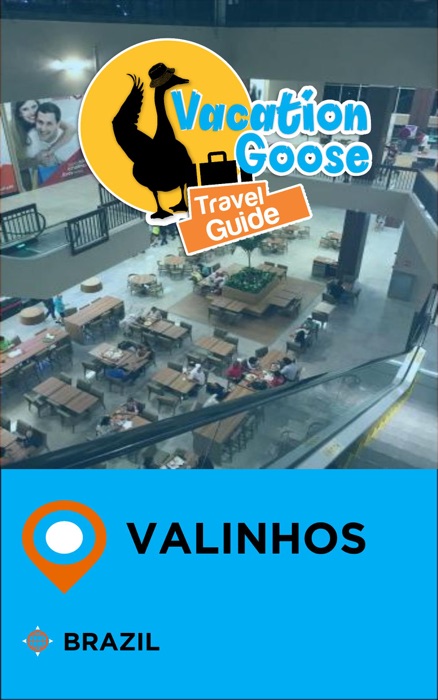 Vacation Goose Travel Guide Valinhos Brazil