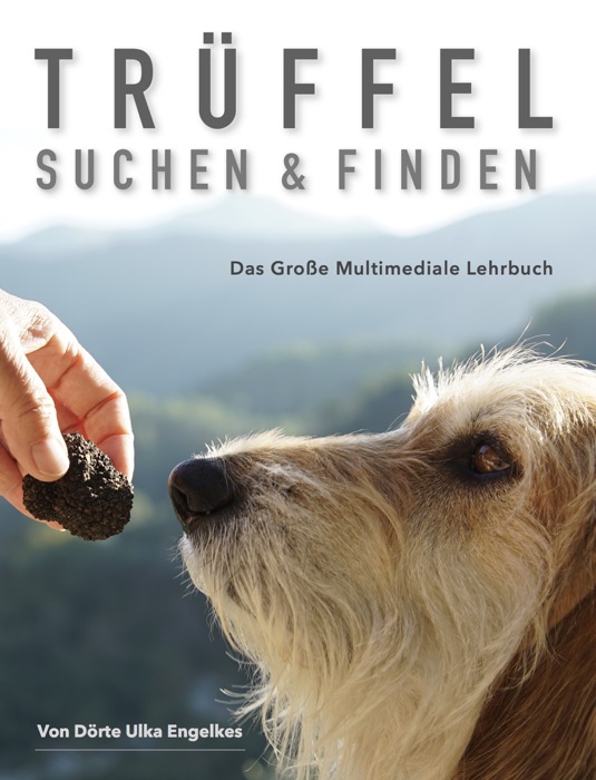 TRÜFFEL SUCHEN & FINDEN