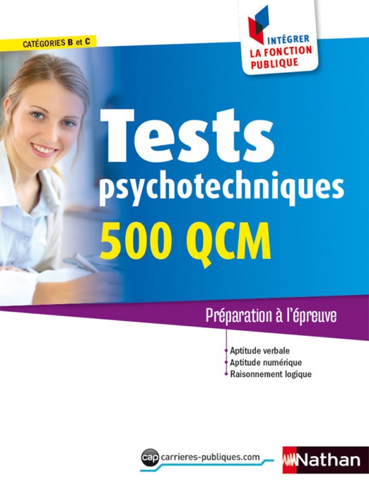 Tests psychotechniques - 500 QCM - catégorie B et C - 2015