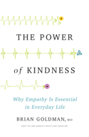 Dr. Brian Goldman - The Power of Kindness artwork