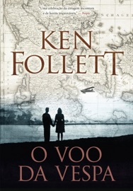 O voo da vespa - Ken Follett