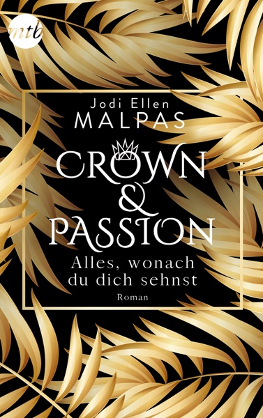 Crown & Passion - Alles, wonach du dich sehnst