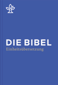 Die Bibel - Bischöfe Deutschlands, Bischöfe Österreichs, Bischöfe des Bistums Bozen-Brixen & Bischöfe des Bistums Lüttich