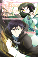 Tsutomu Sato & Kana Ishida - The Irregular at Magic High School, Vol. 4 (light novel) artwork