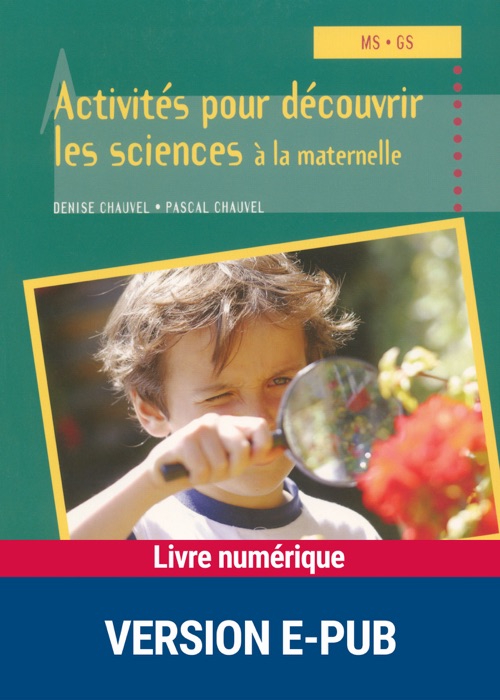 Activités pour découvrir les sciences à la maternelle