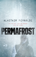 Alastair Reynolds - Permafrost artwork
