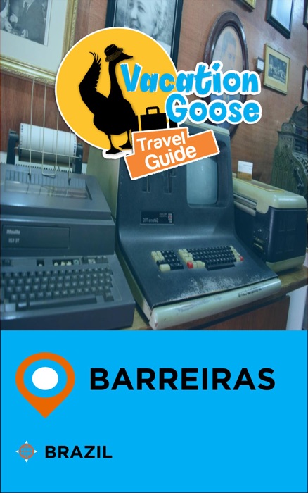 Vacation Goose Travel Guide Barreiras Brazil