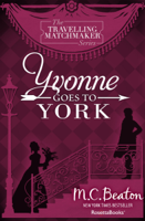 M.C. Beaton - Yvonne Goes to York artwork