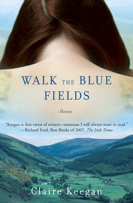 Walk the Blue Fields