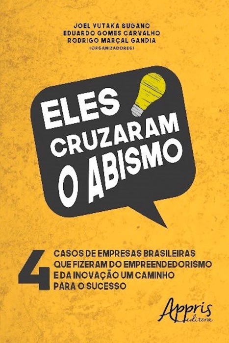 Eles cruzaram o abismo