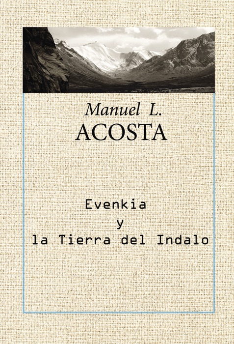 Evenkia y la tierra del Indalo