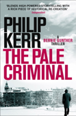 The Pale Criminal - Philip Kerr