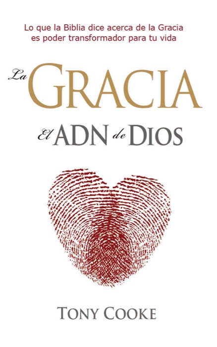 Gracia el ADN de Dios