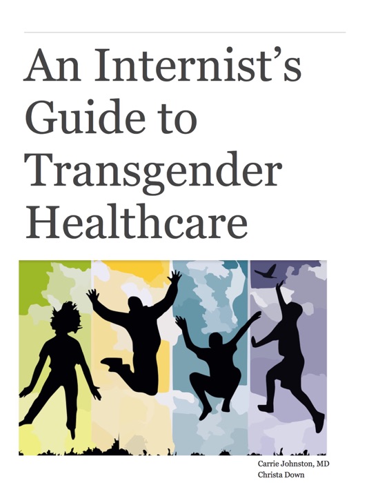 An Internist’s Guide to Transgender Healthcare