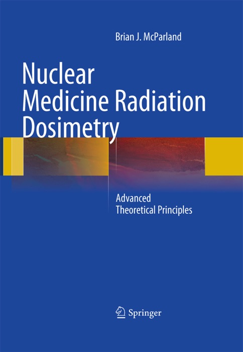 Nuclear Medicine Radiation Dosimetry