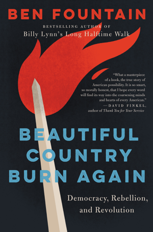 Read & Download Beautiful Country Burn Again Book by Ben Fountain Online