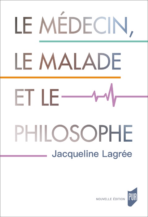 Le médecin, le malade et le philosophe