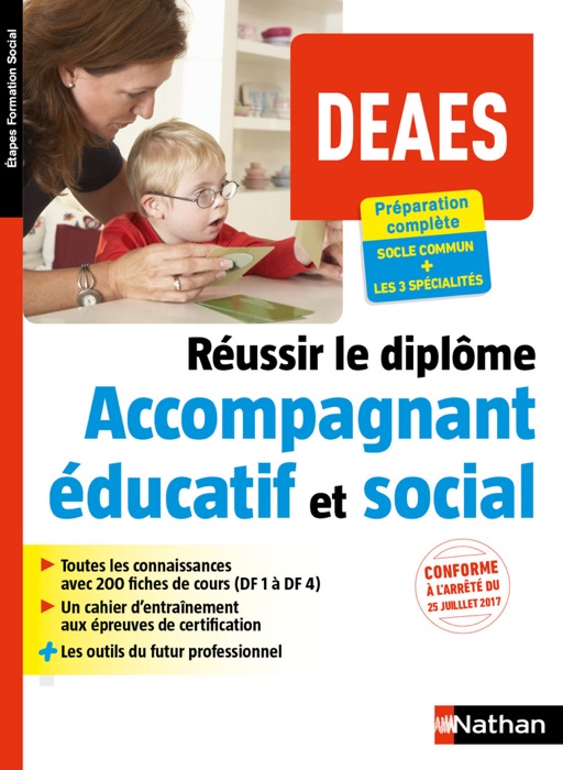 Réussir le diplôme d'accompagnant éducatif et social - DEAES