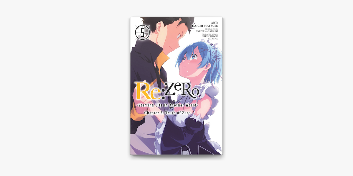 Re Zero Starting Life In Another World Chapter 3 Truth Of Zero Vol 5 Manga On Apple Books