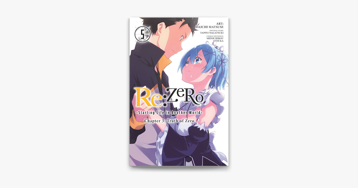 Re Zero Starting Life In Another World Chapter 3 Truth Of Zero Vol 5 Manga On Apple Books