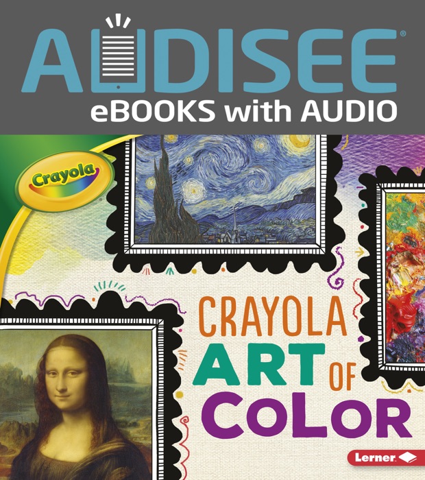 Crayola ® Art of Color (Enhanced Edition)