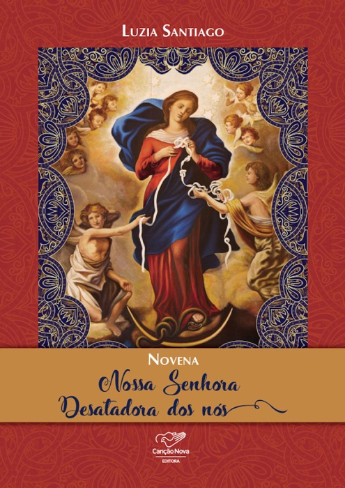 Novena Nossa Senhora Desatadora dos Nós