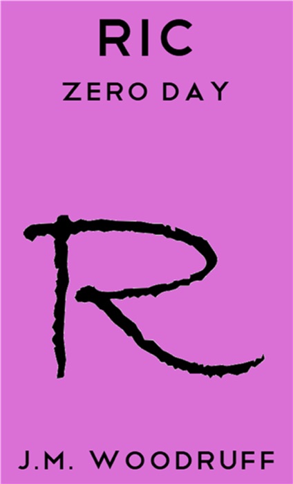 Ric: Zero Day