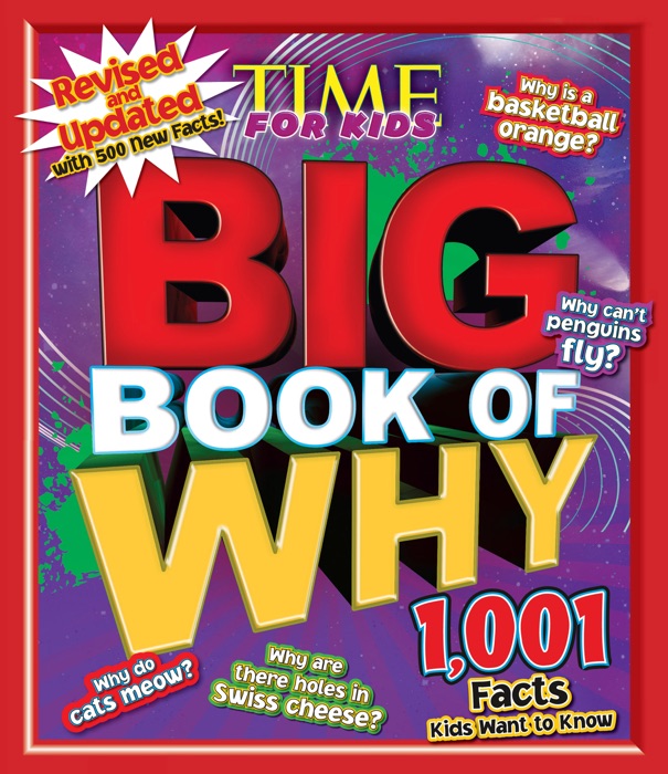 Big Book of WHY: Revised and Updated (A TIME For Kids Book)