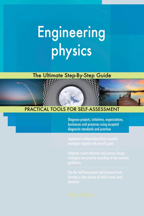 Engineering physics The Ultimate Step-By-Step Guide