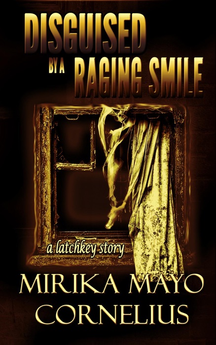 Disguised by a Raging Smile